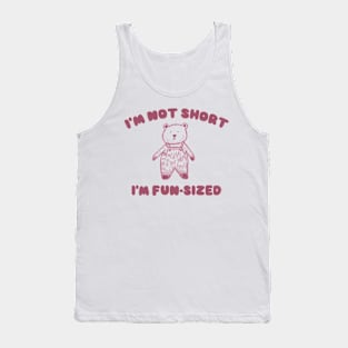 I'm Not Short I'm Fun-Sized, Cartoon Meme Top, Gift For Her Y2K Tank Top